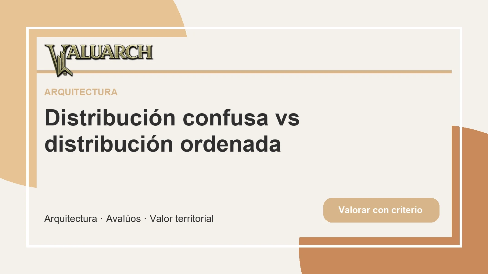 Detalles de diseño que pueden bajar el valor de una casa - Distribución confusa vs distribución ordenada