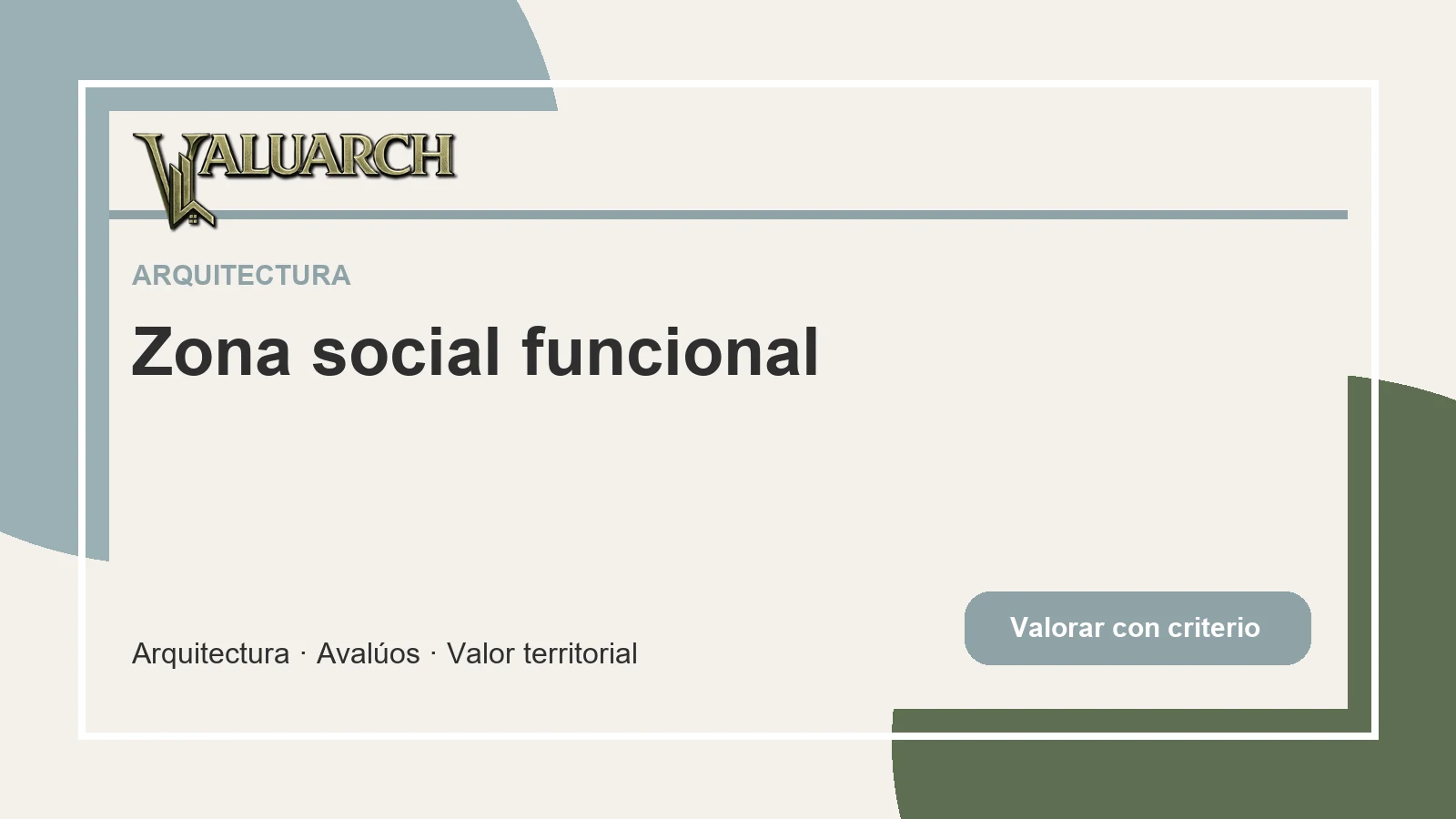 Detalles de diseño que pueden bajar el valor de una casa - Zona social funcional