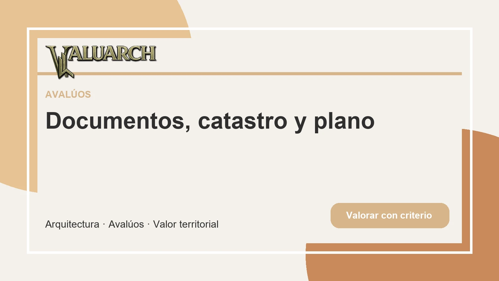 Valorar una propiedad: qué observa un profesional antes de decidir - Documentos, catastro y plano