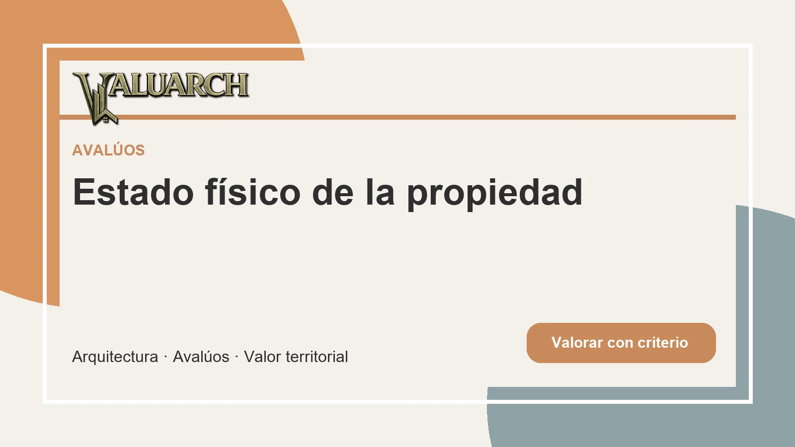 Valorar una propiedad: qué observa un profesional antes de decidir - Estado físico de la propiedad