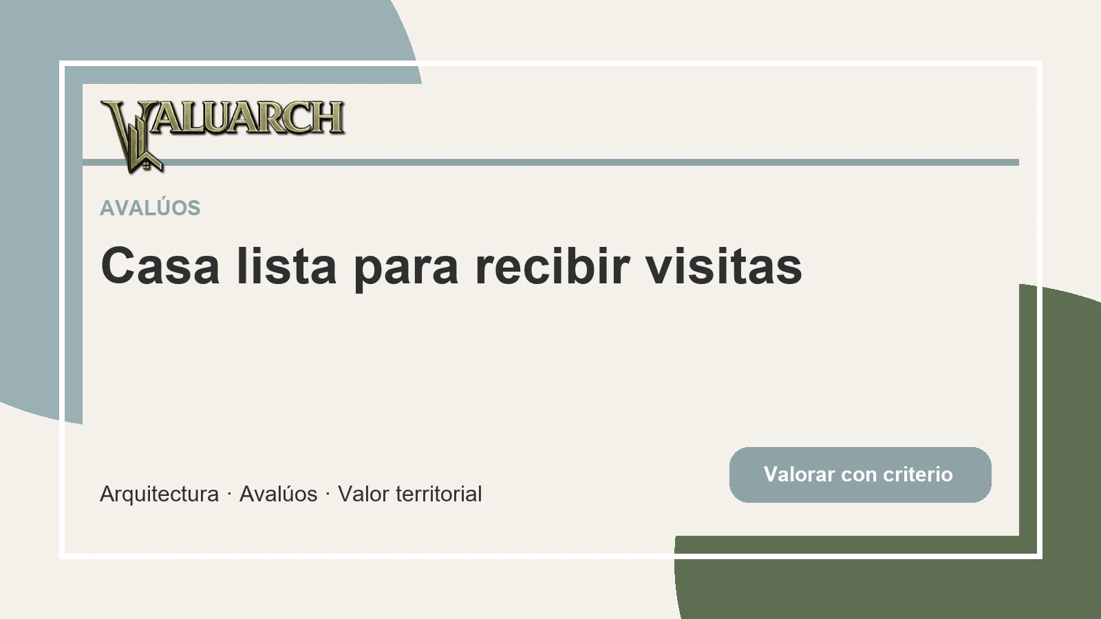 ¿Vas a vender una propiedad? Cómo prepararte con criterio - Casa lista para recibir visitas