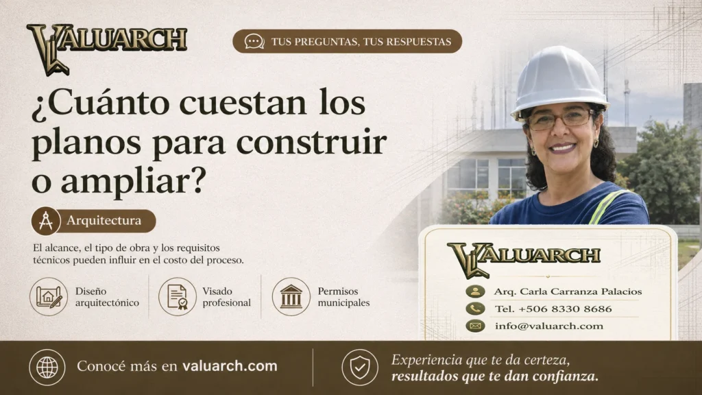 ¿Cuánto cuestan los planos para construir o ampliar?